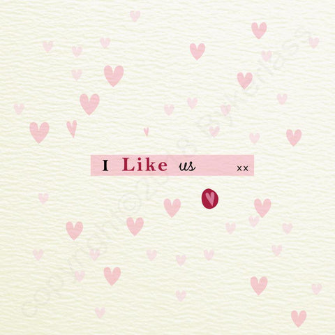 I Like Us - Valentines Card  (MBV6)