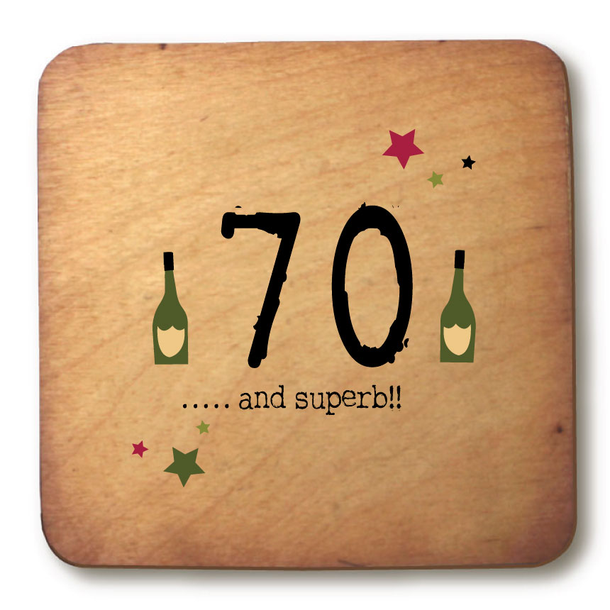 70 and superb Age Rustic Wooden Coaster