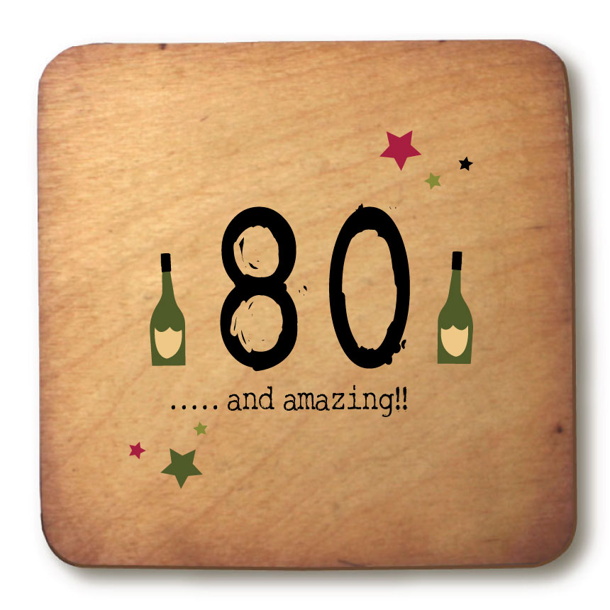 80 and amazing Age Rustic Wooden Coaster 