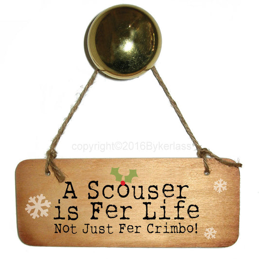 A Scouser Is Fer Life Not Just Fer Crimbo by Wotmalike