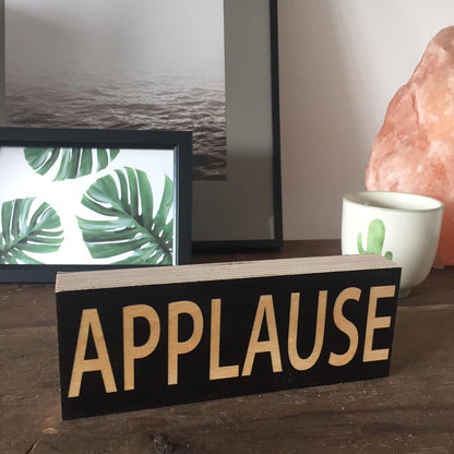 QUIET / APPLAUSE Two Sided Hand Made Wooden Block by Wotmalike