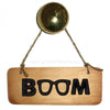 Boom Rustic Wooden Sign by Wotmalike