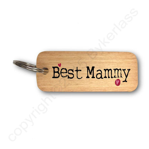 Best Mammy Rustic Wooden Keyring - RWKR1