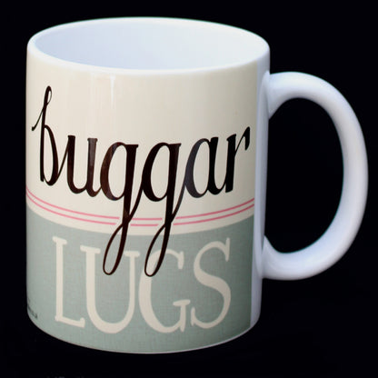 Buggar Lugs Mug by Wotmalike 