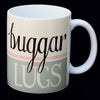 Buggar Lugs North East Speak Mug Geordie Gifts by Wotmalike