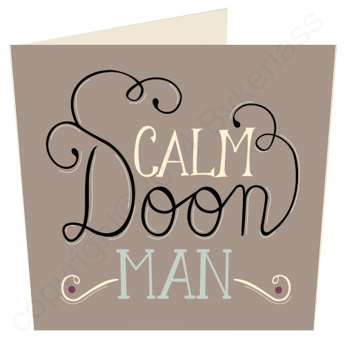 Calm Doon Man Card