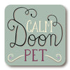 Calm Doon Pet Coaster