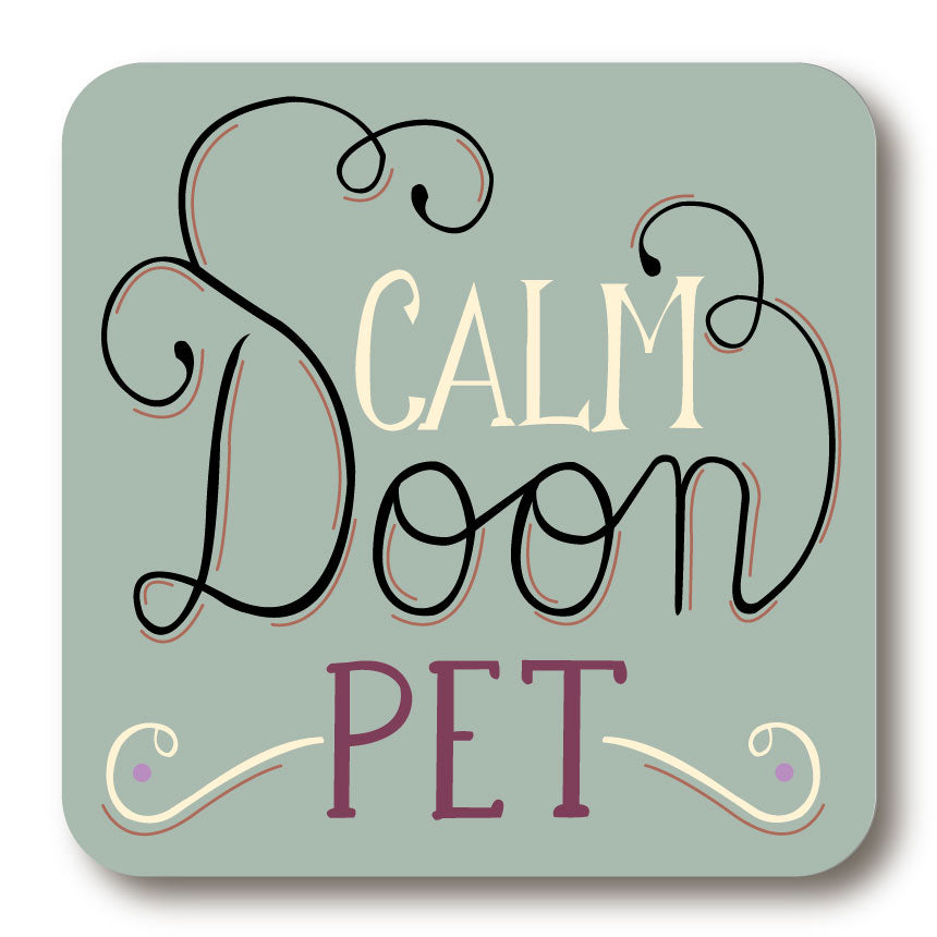 Calm Doon Pet Geordie Coaster