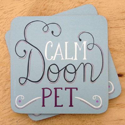 Calm Doon Pet Coaster geordie gifts souvenir coaster