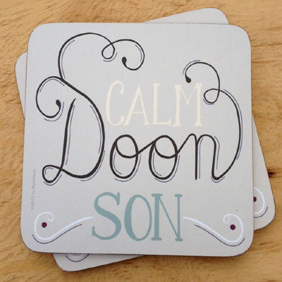 Calm Doon Son Coaster illustration geordie coaster