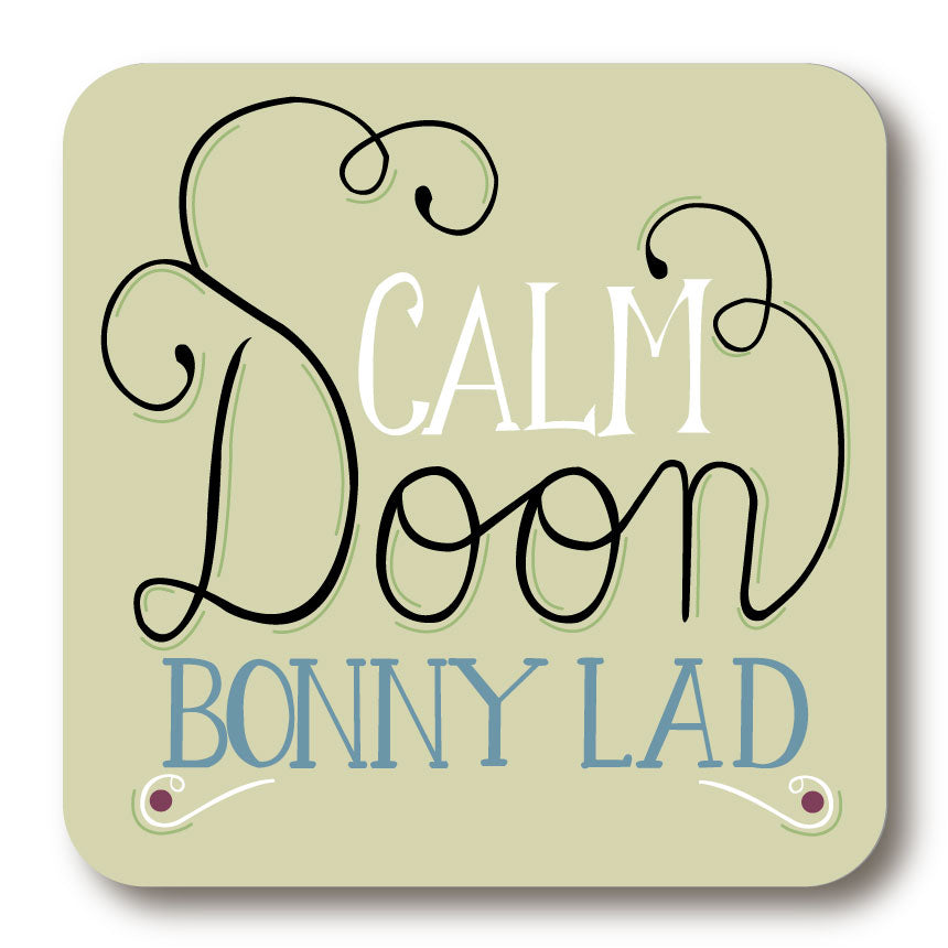 Calm Doon Bonny Lad Coaster 