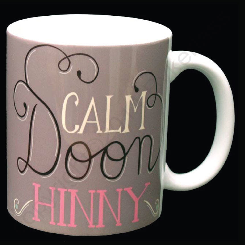 Calm Doon Hinny Geordie Mug