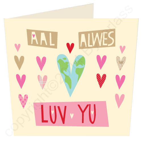 Aal Alwes Luv Yu - Northumbrian Love Card
