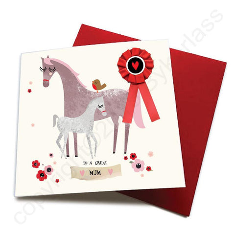 To A Great Mum - Horse Greeting Card (with satin ribbon rosette) - CHDC12