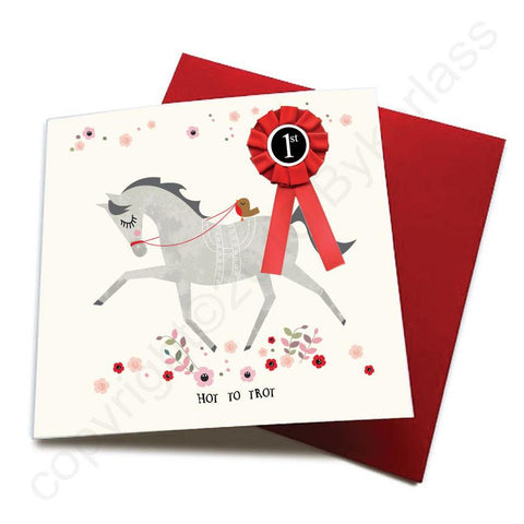 Hot To Trot - Horse Greeting Card (with satin ribbon rosette)  CHDC4