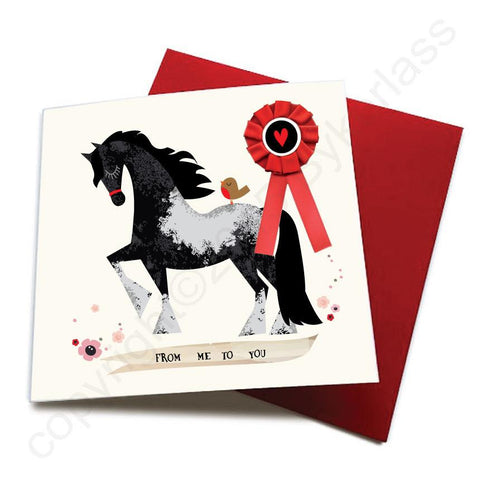 From Me To You - Horse Greeting Card (with satin ribbon rosette) - CHDC9