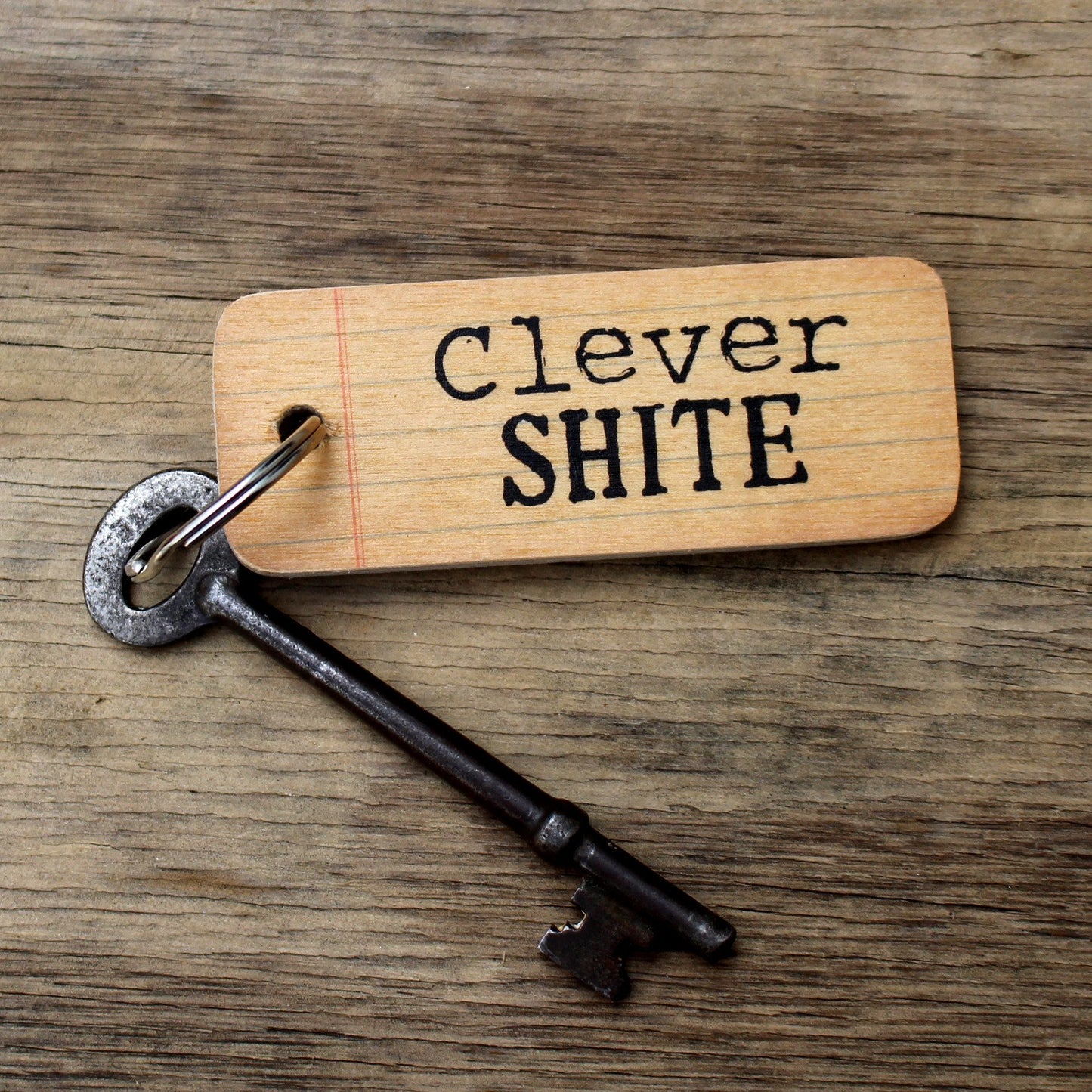 Clever Shite Rustic Wooden Keyring by Wotmalike