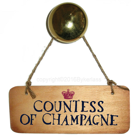 Countess of Champagne Fab Wooden Sign - RWS1