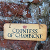 Countess of Champagne Fab Wooden Sign