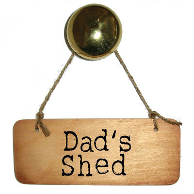 Dad's Shed Father's Day Wooden Sign - RWS1
