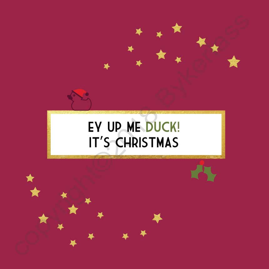 Ey Up Me Duck Its Christmas East Midlands Card By Wotmalike