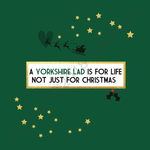 A Yorkshire Lad Is For Life Not Just For Christmas Card --- FX22