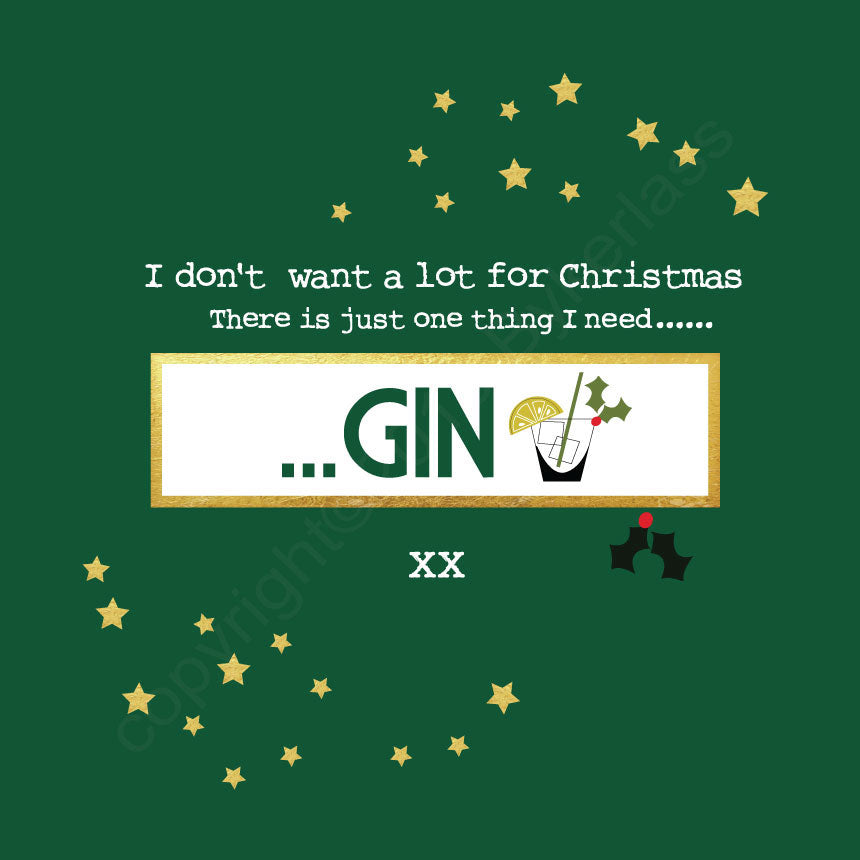 All I Want For Christmas Is Gin Bottle Green Christmas Card by Wotmalike