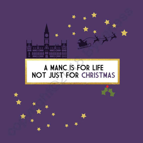 A Manc is for life not just for Christmas Card --- FX44