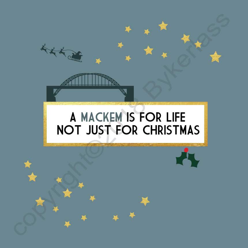 A Mackem is for Life Not Just For Christmas Geordie Card by Wotmalike