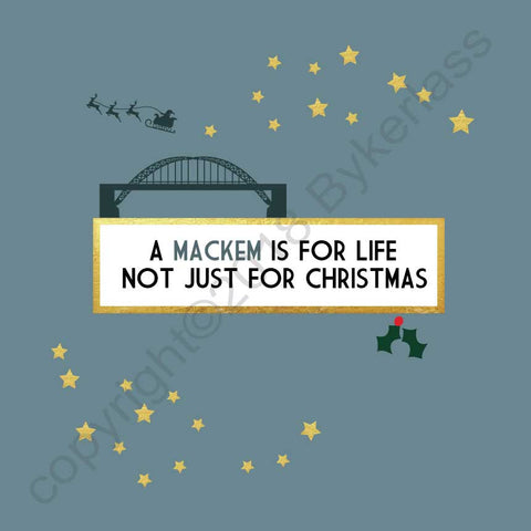 A Mackem is for Life Not Just For Christmas Card --- FX51