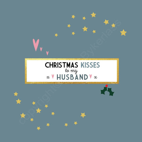 Christmas Kisses To My Lovely Husband Mid Blue Christmas Card --- FX55