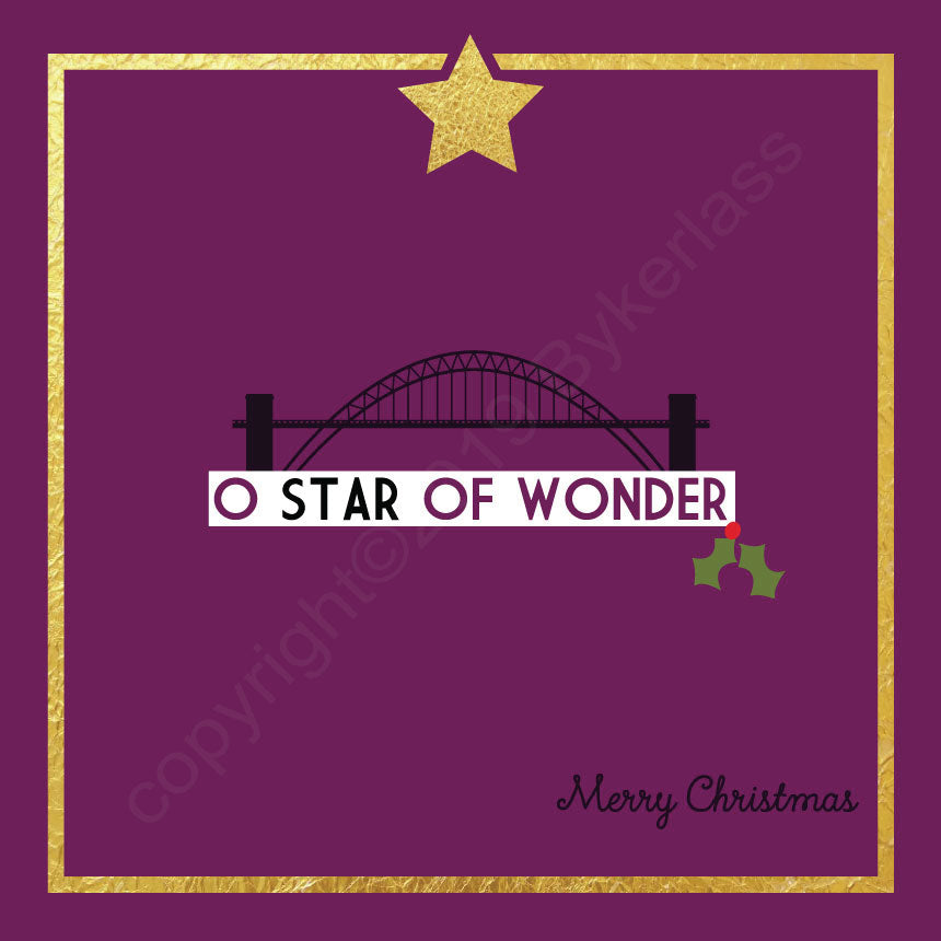 Tyne Bridge O Star of Wonder Plum Christmas Card by Wotmalike