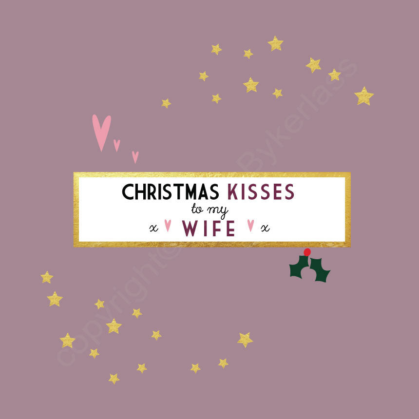 Christmas Kisses To My Lovely Wife Pink Christmas Card by Wotmalike