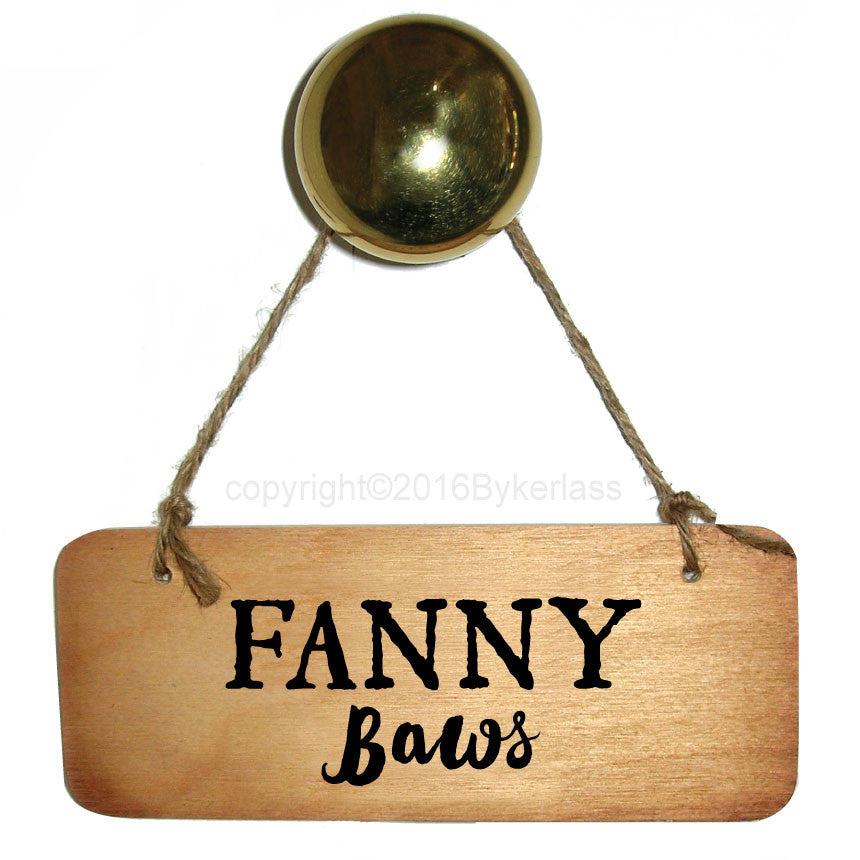 Fanny Baws - Scottish Wooden Sign