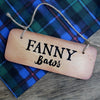 Fanny Baws - Scottish Wooden Sign - RWS1