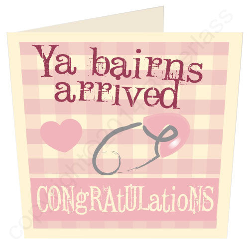 Ya Bairns Arrived Geordie Mugs Baby Girl Card newborn baby Geordie card