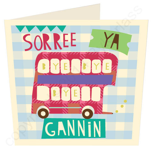 Sorree Ya Gannin Geordie Mugs Leaving Card