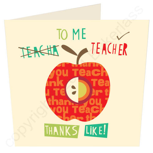 To Me Teecha Geordie Thank You Card