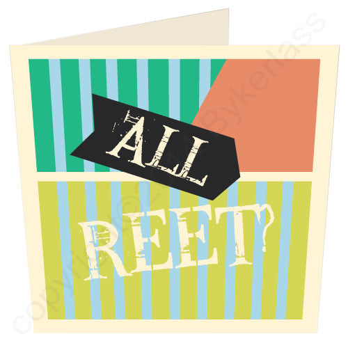 All Reet? Geordie Card