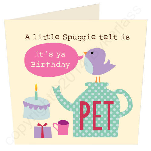 Little Spuggie Telt is its ya Birthday Geordie Card