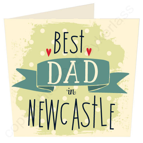 Best Dad in Newcastle Geordie Mugs Card