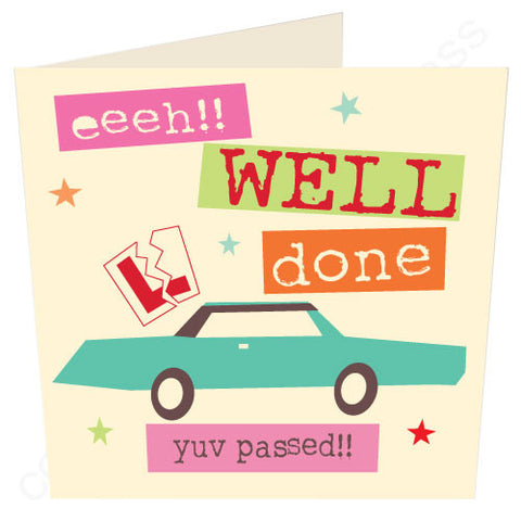 Eeeh well done yuv passed (driving test) Geordie Card (G68)
