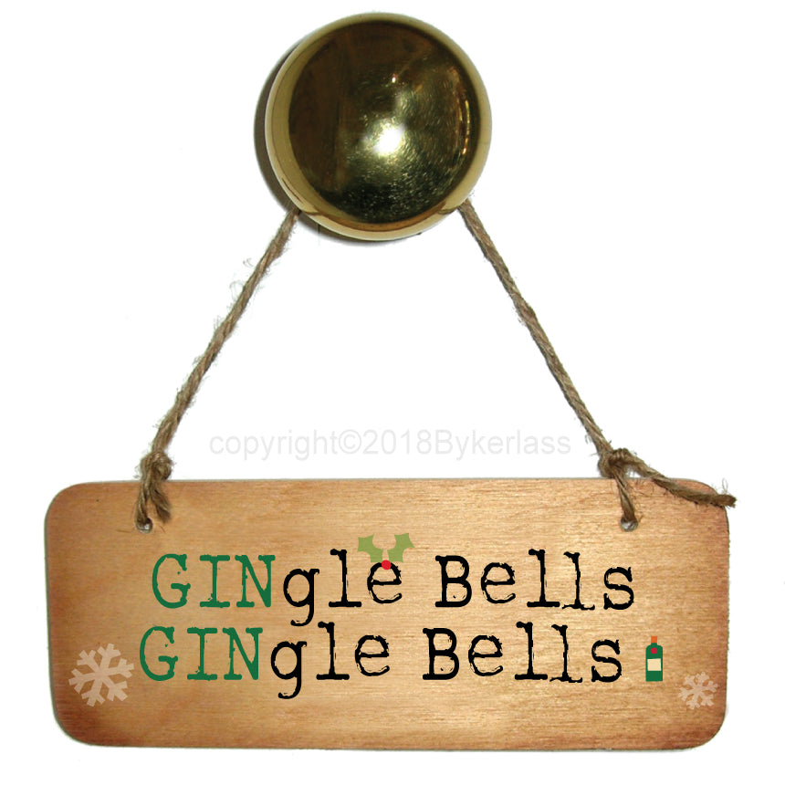 GINgle GINgle Bells Rustic Christmas Fab Wooden Sign by Wotmalike