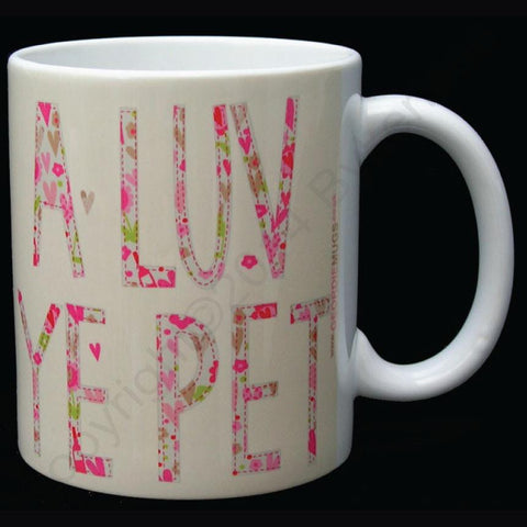 A Luv Ye Pet Mug Floral -  Valentines Gift Mug (GM7)