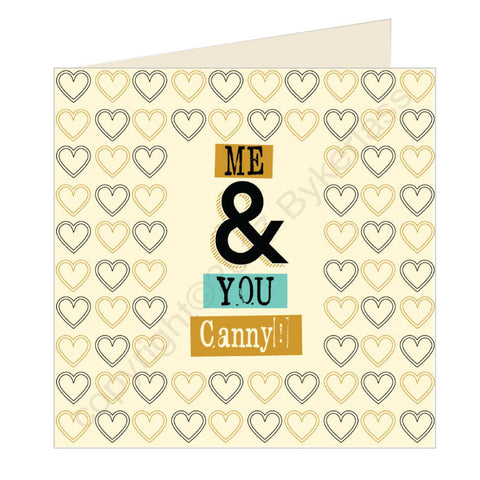 Me and You Canny Geordie Card (GQ18)