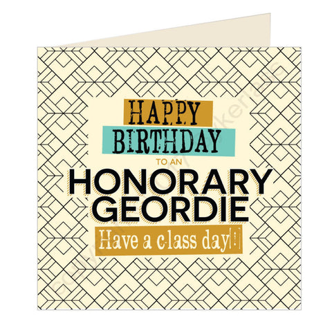 Happy Birthday to an Honorary Geordie Card (GQ25)