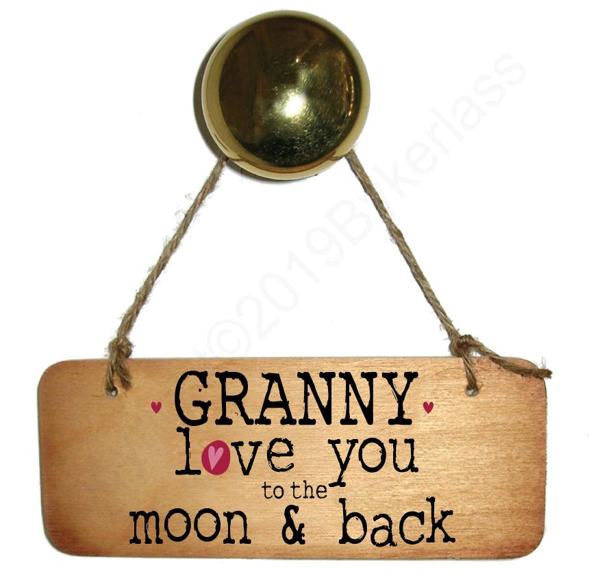 Granny we love you to the moon and back by WotmalikeGranny Love You To The Moon and Back Wooden Sign