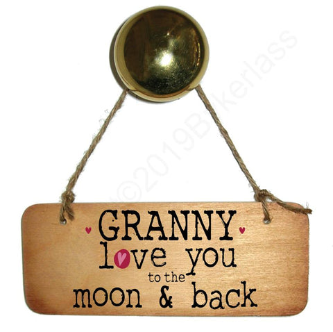 Granny Love You To The Moon and Back Wooden Sign - Mothers Day Gift  - RWS1