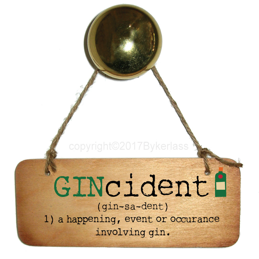Gincident - Gin Lovers Wooden Sign