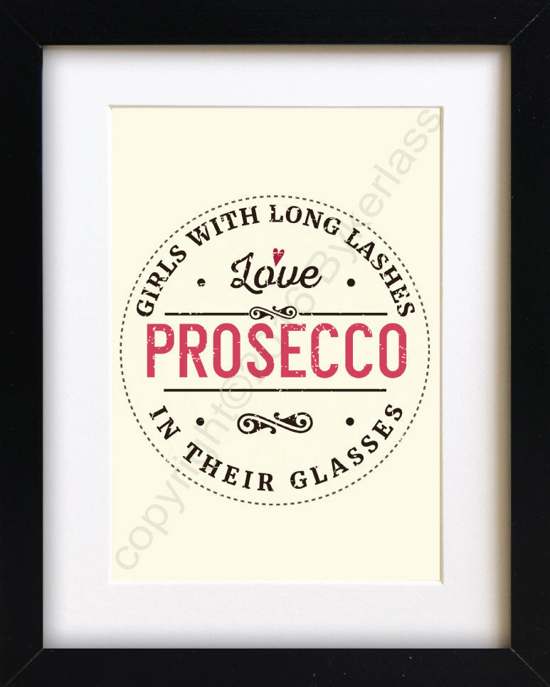 Girls With Long Lashes Love Prosecco In Their Glasses Print - MBP2
